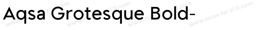 Aqsa Grotesque Bold字体转换